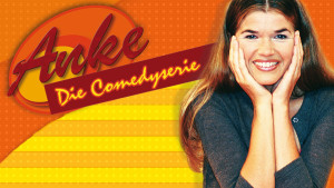 ANKE - die Comedyserie